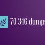 70 346 dumps