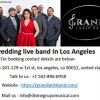 Famous Grand Latin wedding live band In Los Angeles.