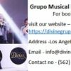 Divine Grupo Musical Los Angeles at an affordable rate.