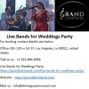Grand versatile Live Bands for Weddings Party in Los Angeles.