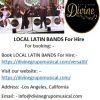 Divine LOCAL LATIN BANDS For Hire at best price in Los Angeles.