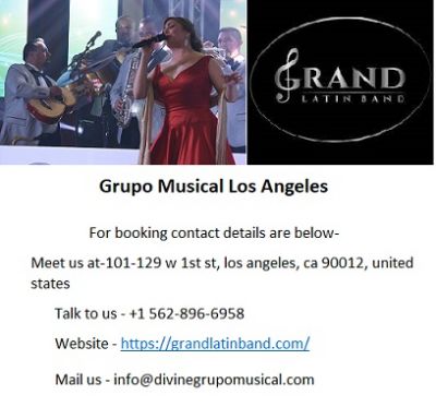 Book Grand's Famous Latin Grupo Musical Los Angeles.
