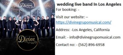 Divine Grupo Musical offers wedding live band In Los Angeles.