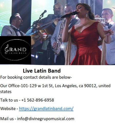 Grand Live Latin Band Services in California at a nominal price.