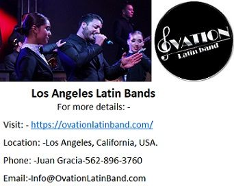 Hire Los Angeles Latin Bands by Ovation Latin Band at Best Price.