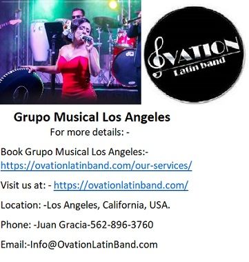 Ovation Grupo Musical Los Angeles at an affordable rate.