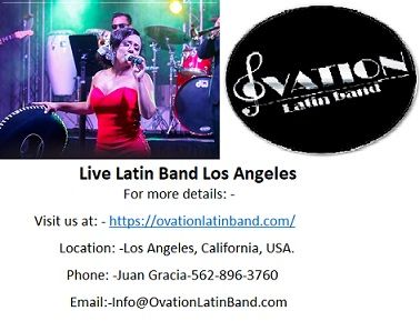 Ovation Live Latin Band Los Angeles at nominal price.