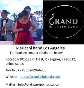 Grand Latin Mariachi Band Los Angeles at Nominal Price.